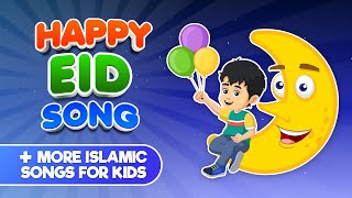 Happy Eid Song Eidun Saeed  More Islamic Songs For Kids Compilation I Nasheed [upl. by Marwin873]