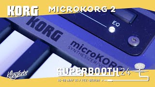 Korg MICROKORG 2  First Impressions  Sound Demo Superbooth 24 [upl. by Hayashi512]