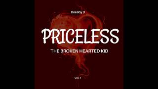 DoeBoy D PRICELESS THE BROKEN HEARTED KID VOL1 Visualizer [upl. by Tychon]