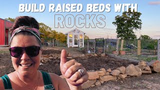 How To Build A Free Raised Bed Garden With Rocks Stacked Stone Vegetable Garden Addition [upl. by Yenial]