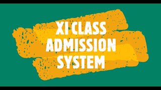 XI Class Admission  System  Full  Session 20222023 [upl. by Flavian]