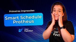 Minhas primeiras impressões sobre o Smart Schedule do Protheus [upl. by Vassili]