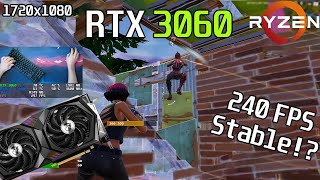 🚀 RTX 3060  Ryzen 5 5600X · 240fps STABLE · 1720x1080 · FORTNITE Competitive Settings [upl. by Odraode348]