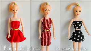 3 Barbie Doll Dress Making  How to Make No Sew No Glue Doll Dresses  DIY Barbie Doll Clothes [upl. by Prady]