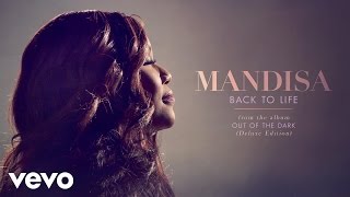 Mandisa  Back To Life Audio [upl. by Draner]