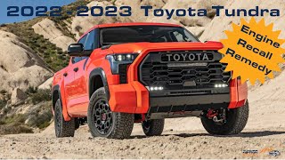 20222023 Toyota Tundra Engine Recall Remedy [upl. by Capwell833]