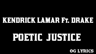 Kendrick Lamar Ft Drake – Poetic Justice lyrics [upl. by Leoni457]