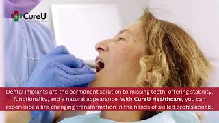 Dental Implantation  CureU Healthcare Services  Best Dental Treatment in India [upl. by Ymeon61]