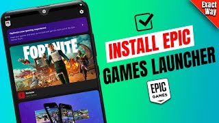 How to Install epic games launcher on ANY android [upl. by Laaspere]