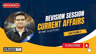 Current Affairs Revision session by Mr G M Pitafi Lecture 1 [upl. by Gitel587]