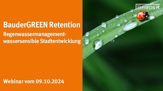 Webinar BauderGREEN Retention [upl. by Hube]