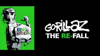 Gorillaz • The ReFall Part 12 [upl. by Ahsiele]