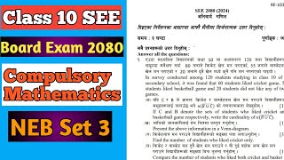 Class 10 SEE Mathematics NEB Model Set 3 Solution SEE Board Exam 2080 Compulsory Mathematics [upl. by Sanjiv]