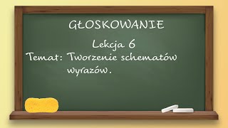 Głoskowanie  lekcja 6 [upl. by Cal]