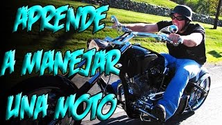 APRENDE A MANEJAR MOTOCICLETA FACIL Y RAPIDO [upl. by Ffirahs]