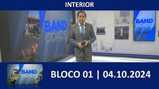 Bloco 01  Band Cidade Interior  04102024 [upl. by Atem287]