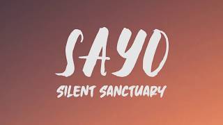 Silent Sanctuary  Sayo Lyrics [upl. by Cristiano884]