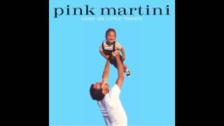 Pink Martini  Clementine [upl. by Waring339]