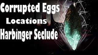 All Corrupted Eggs Harbinger Seclude Destiny 2 Forsaken [upl. by Enaerb]