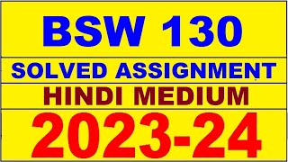 bsw 130 solved assignment 202324  bsw 130 solved assignment in hindi 2024  bsw 130 2024 [upl. by Leur]