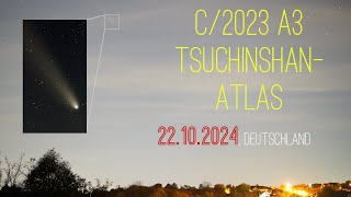 Komet C2023 A3 Tsuchinshan ATLAS 22102024 [upl. by Ocnarfnaig974]