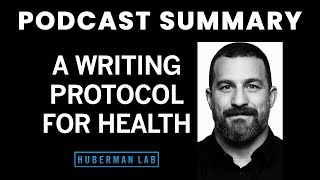 A ScienceSupported Journaling Protocol to Improve Mental amp Physical Health  Huberman Lab [upl. by Sully]