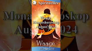 Waage SPIRITUALITÄT ✨ Horoskop August 2024 [upl. by Scotty]