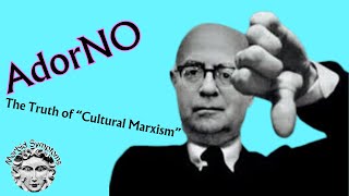 AdorNO The Truth about quotCultural Marxismquot amp the Left wAlexander Mckay [upl. by Eidoj349]