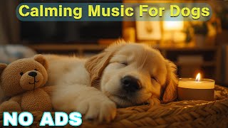 12 Hours of Dog Calming Music For Dogs 💖 Dog Separation Anxiety Music 🐶 Pet claming music🎵No Ads [upl. by Jennine]