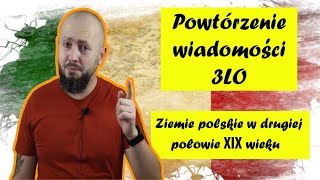 Powtórzenie LO 3 Rozdział 4 Ziemie polskie w drugiej połowie XIX wieku Czas na podsumowanie [upl. by Lig]