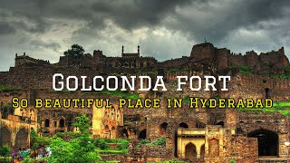 Golconda Fort  Historical and Most Beautiful Tourist Place to Visit in Hyderabad [upl. by Alesandrini]