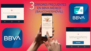 3 ERRORES FRECUENTES EN BBVA MÉXICO BANCOMER MÓVIL [upl. by Key867]