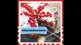 Träubeletorte mit Johnnisbeeren ♥ Johannisbeertorte ♥ einfach amp lecker [upl. by Adnopoz]