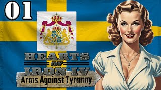 Lets Play Hearts of Iron 4 Arms Against Tyranny AAT  HOI4 Kingdom of Sweden Gameplay Episode 1 [upl. by Adlesirg]