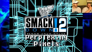 Perplexing Pixels WWF SmackDown 2 Know Your Role PS1 reviewcommentary Ep175 [upl. by Annodas]