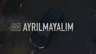 Muhabbet  Ayrılmayalım [upl. by Aihsyak]