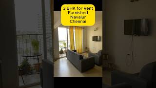 3 BHK furnished flat for rent in Chennai  Navalur  Sholinganallur Kelambakkam chennairentals [upl. by Bar411]