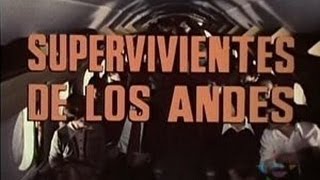 Supervivientes de los andes 1976 ¨Survive¨ [upl. by Tymothy]