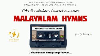 TPM Erankulam CON24 Malayalam song  708 Daivamennum entey sangethavum  TPM Hymns  VOP 🕊️ [upl. by Yeznil353]