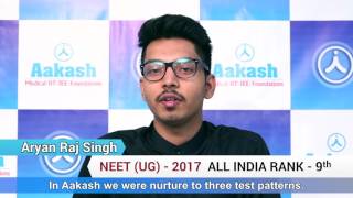 NEET UG 2017 Topper Aryan Raj Singh  AIR 9  Aakash Institute [upl. by Alphard]