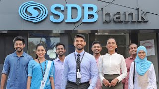 SDB bank  Where you are valued  ඔබවවටින [upl. by Ebeohp132]