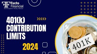 What Are The New 401k Contribution Limits For 2024 [upl. by Rheba]