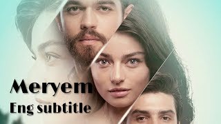 Meryem ep1 part 2 English sub [upl. by Heida25]