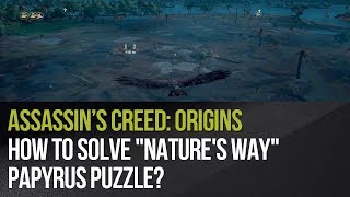 Assassins Creed Origins  How to solve quotNatures Wayquot papyrus puzzle [upl. by Ledoux]