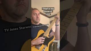 “Thief in the House of Love” with the TV Jones Starwood Tele Pickup Set Full Review Coming Soon [upl. by Anig]