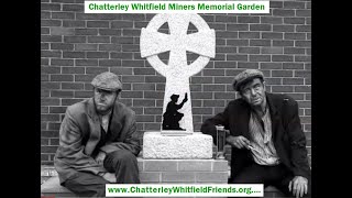 Chatterley Whitfield  Memorial [upl. by Alvie]