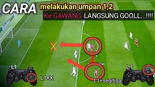 Trik one two cara mudah mencetak gol dengan umpan One two Pes 2021 ps3 [upl. by Rosenquist]