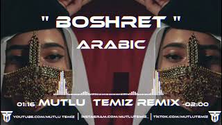 Mutlu Temiz  Boshret Arabic Remix [upl. by Yvehc]