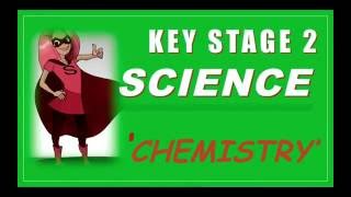 Key Stage 2 KS2 Science is Easy  Chemistry  How to Pass KS2 SATs [upl. by Symons]