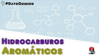 Hidrocarburos Aromáticos  Nomenclatura Orgánica [upl. by Limbert800]